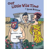 Our Little Wild Time
