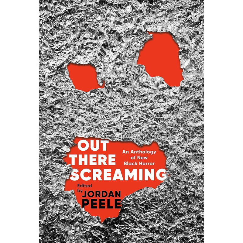 Out There Screaming: An Anthology of New Black Horror 