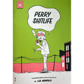 Perry Shitlife 