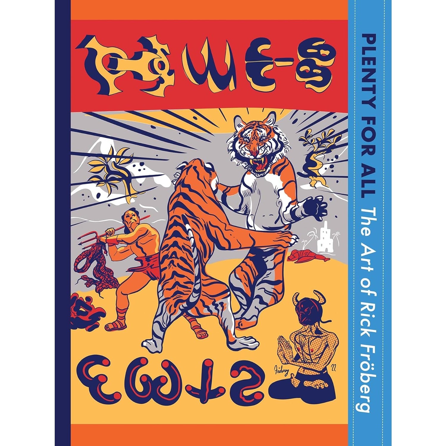 Plenty for All: The Art of Rick Fröberg