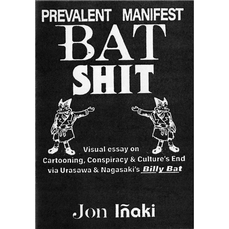 Prevalent Manifest Batshit