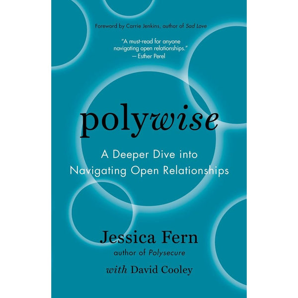 Polywise: A Deeper Dive into Navigating Open Relationships