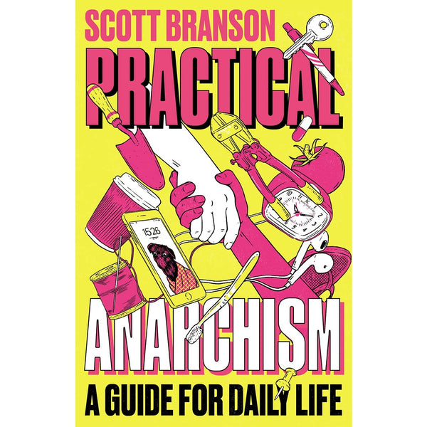 Practical Anarchism