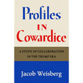 Profiles In Cowardice