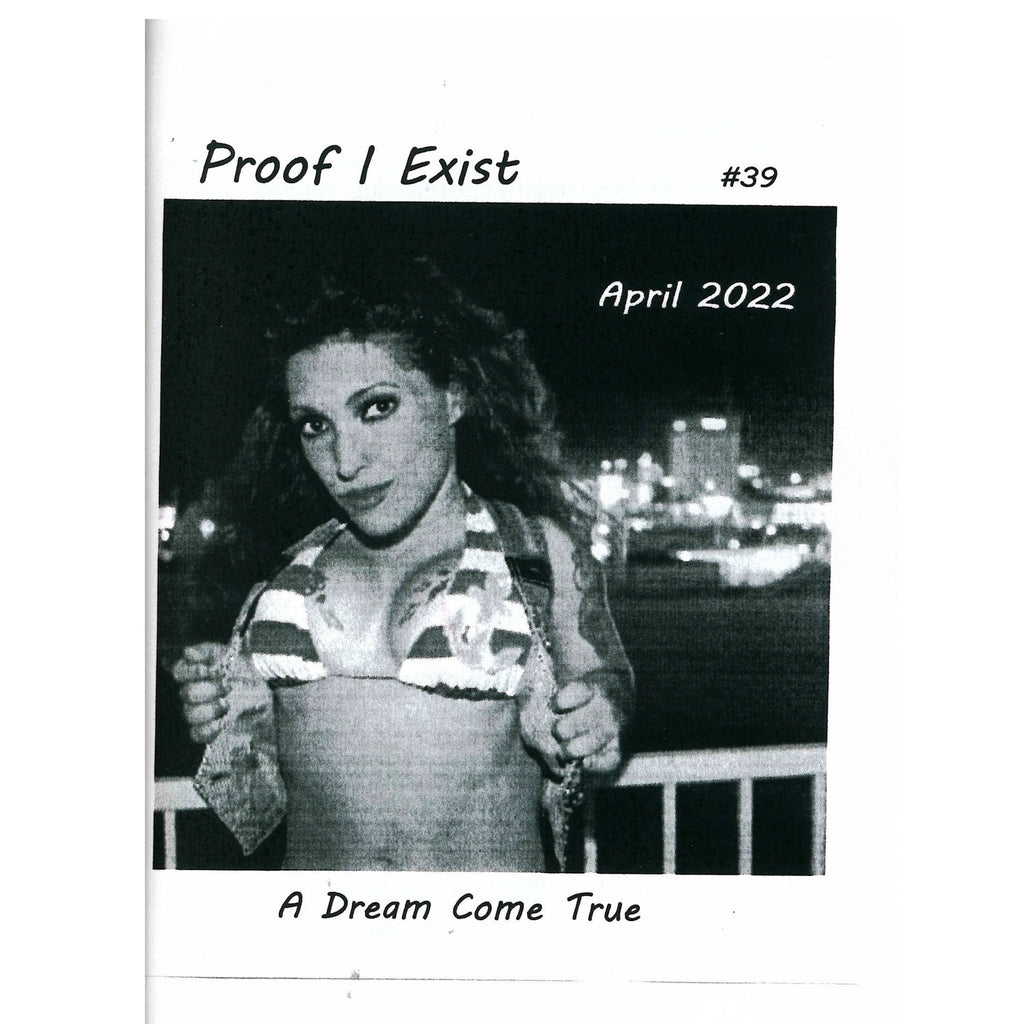 Proof I Exist #39