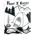 Proof I Exist #41