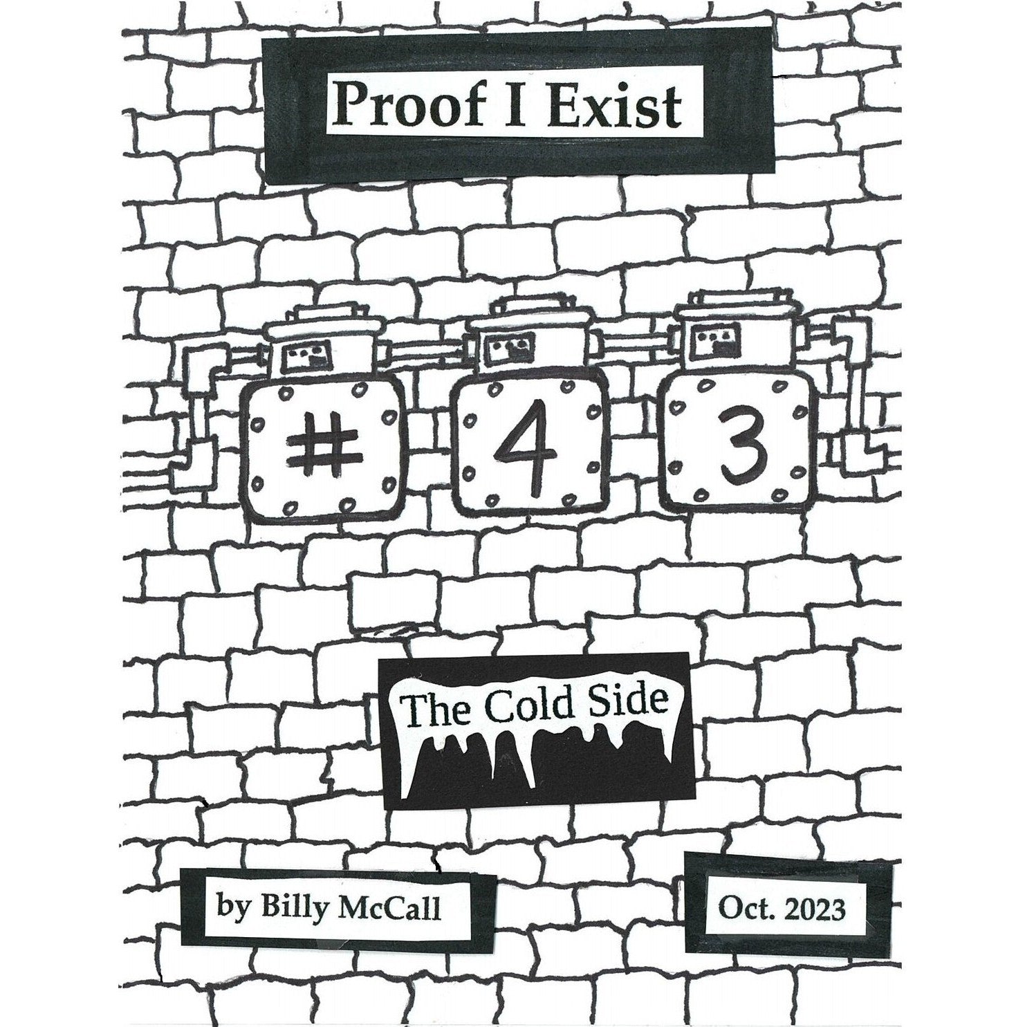 Proof I Exist #43