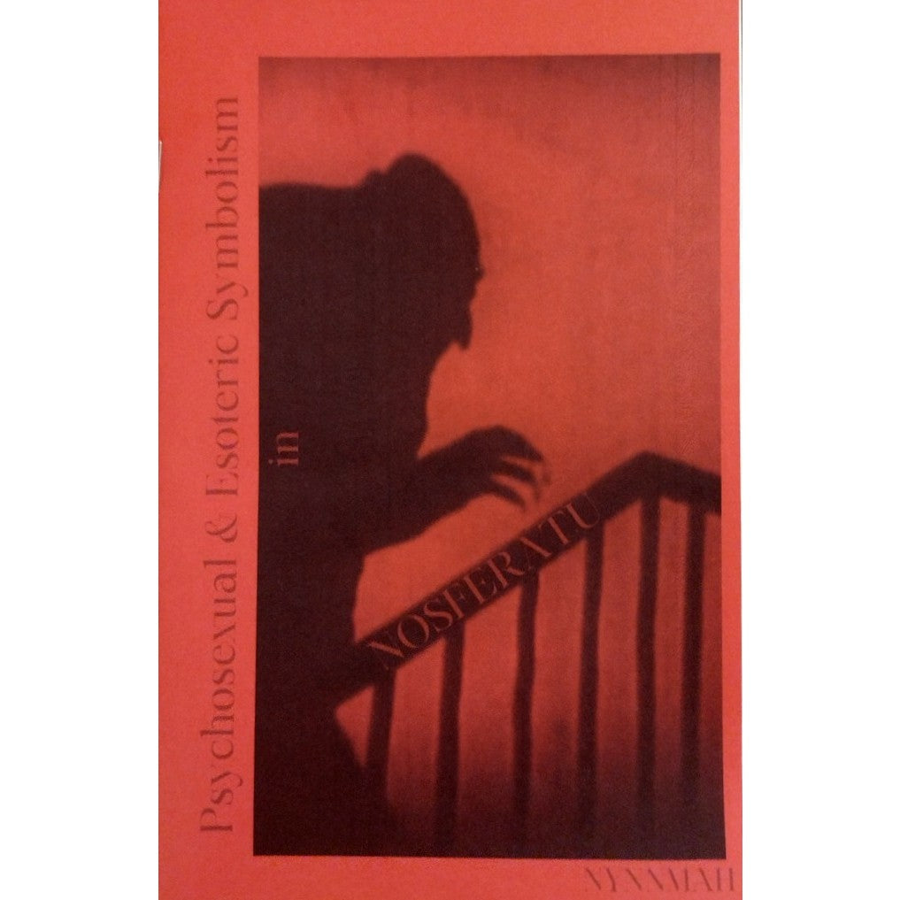 Psychosexual & Esoteric Symbolism in Nosferatu