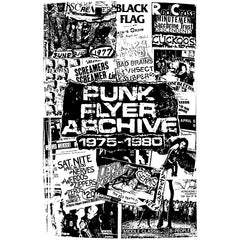Punk Flyer Archive Collection Volume 1: 1975-1980