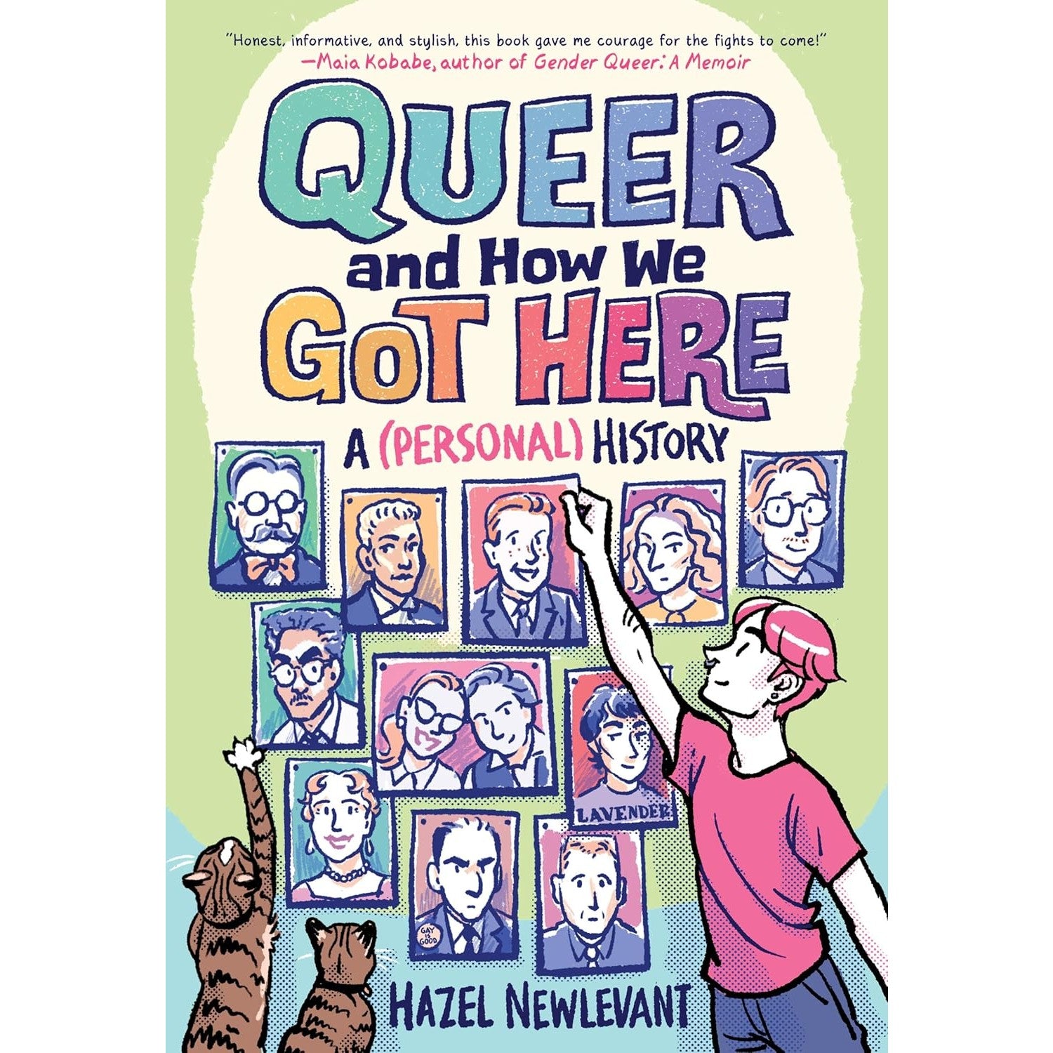 Queer and How We Got Here: A (Personal) History