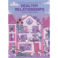 A Quick And Easy Guide To Healthy Relationships