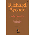 Afterthoughts: Wisdom for the Unreflective
