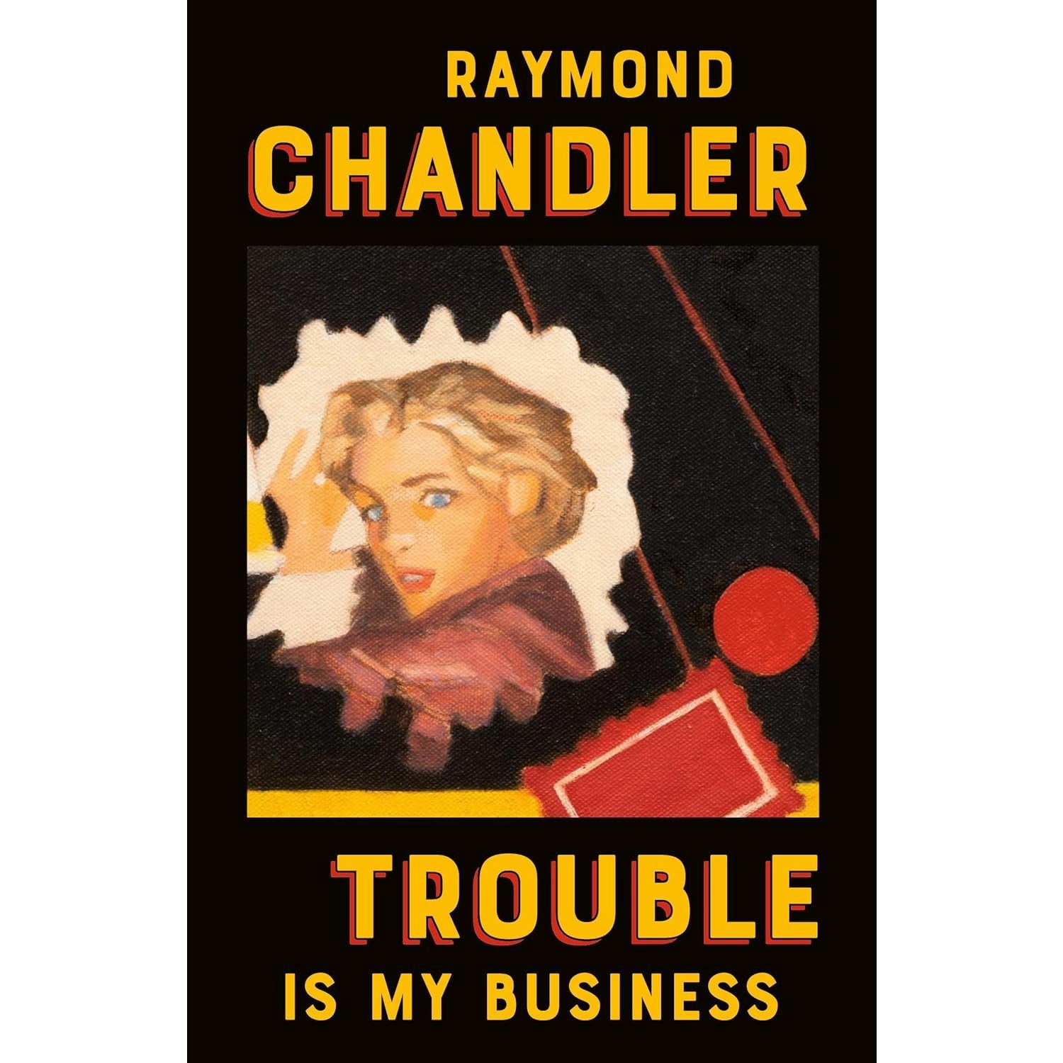 Trouble Is My Business