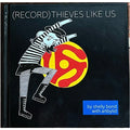 (Record) Thieves Like Us