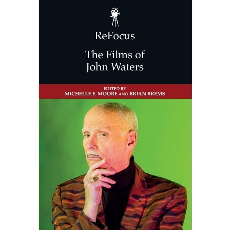 ReFocus: The Films of John Waters