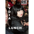 Lydia Lunch: Interviews By V. Vale
