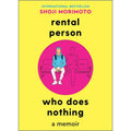 Rental Person Who Does Nothing: A Memoir 