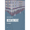 Resentment: A Comedy