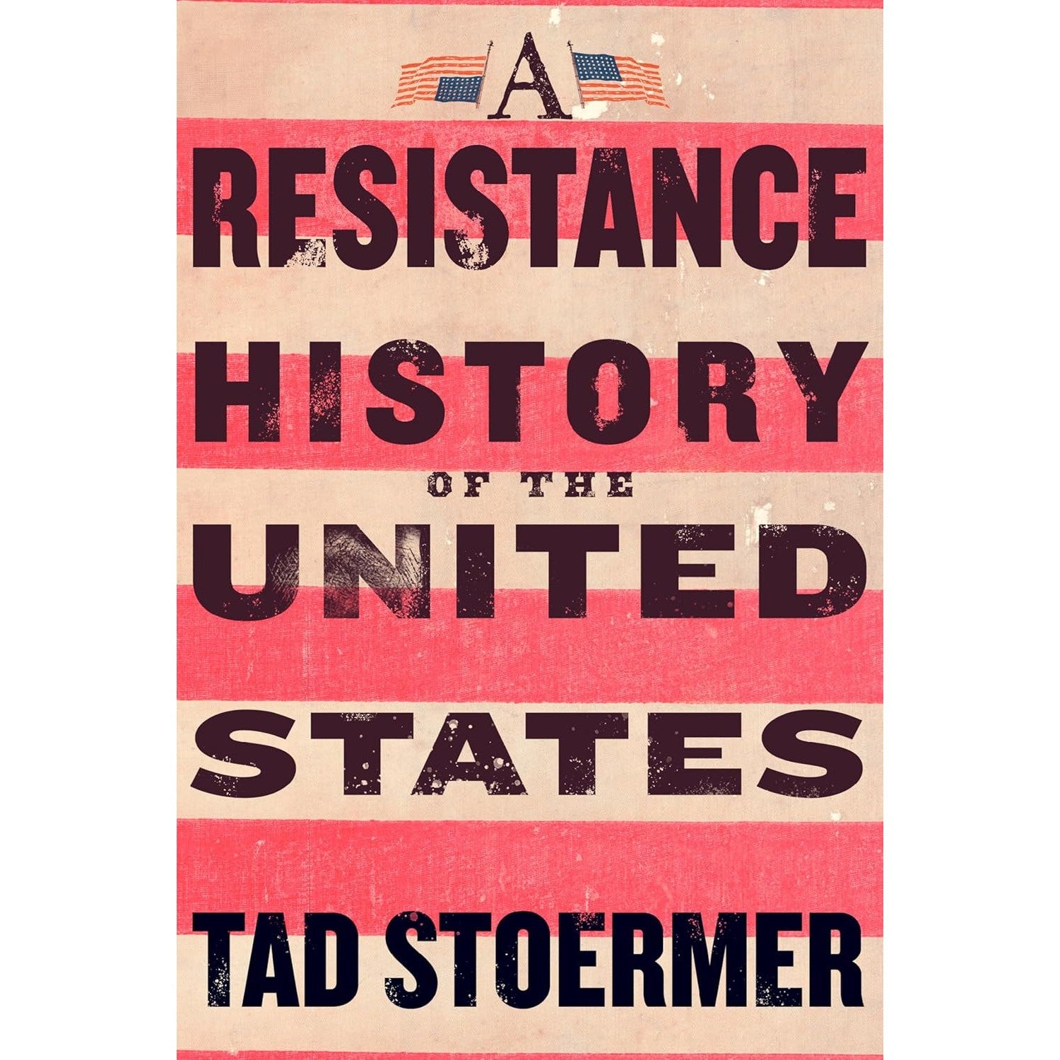 A Resistance History of the United States