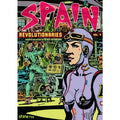 Spain Volume 4: Revolutionaries
