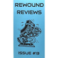 Rewound Reviews #13