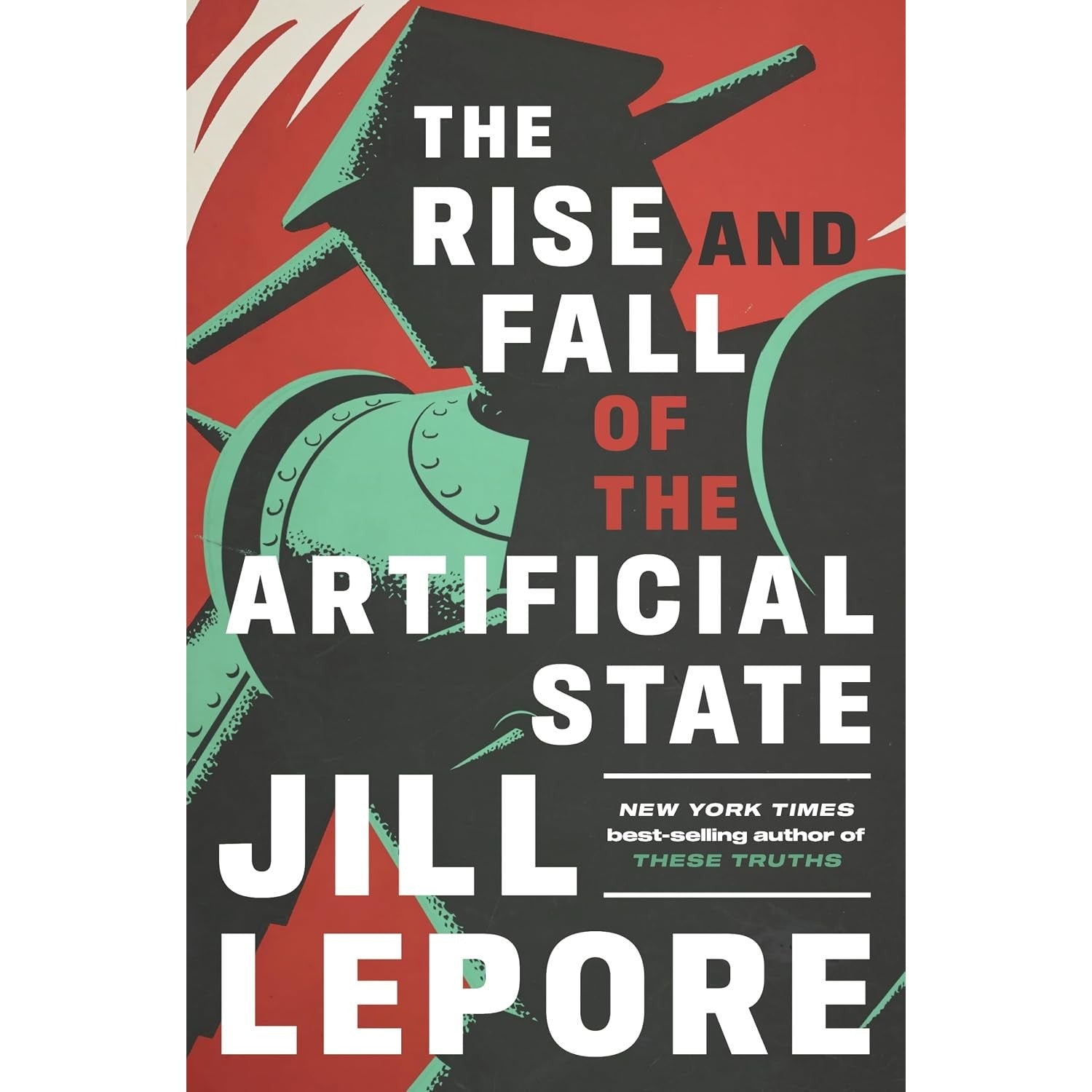 The Rise and Fall of the Artificial State