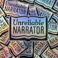 Unreliable Narrator Sticker
