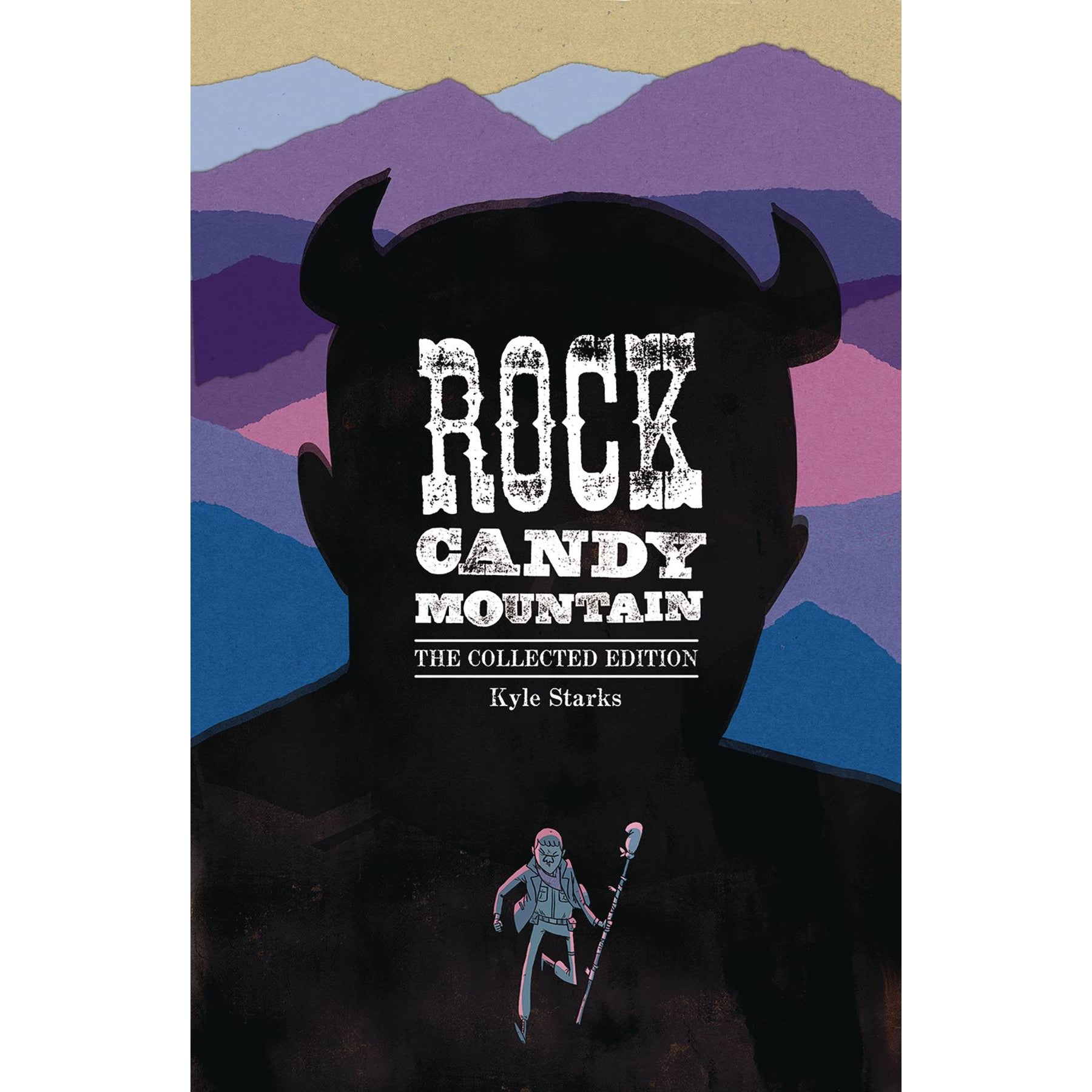 Rock Candy Mountain: The Complete Edition
