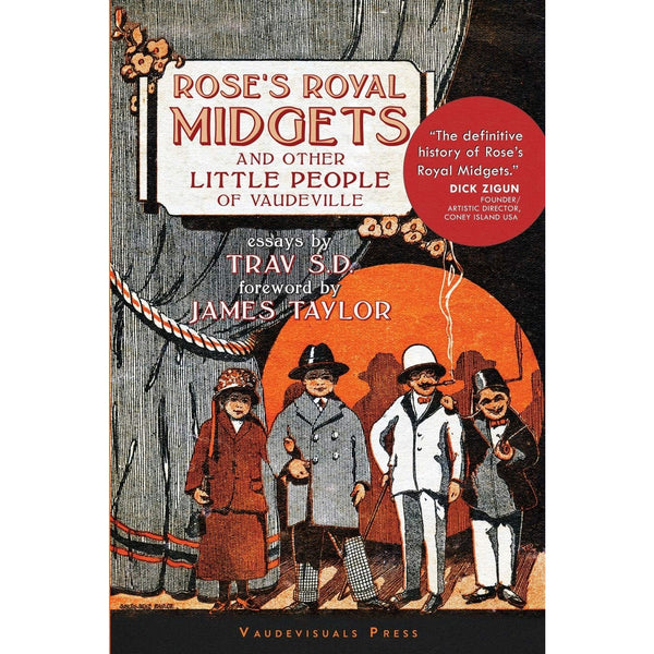 Rose's Royal Midgets and Other Little People of Vaudeville