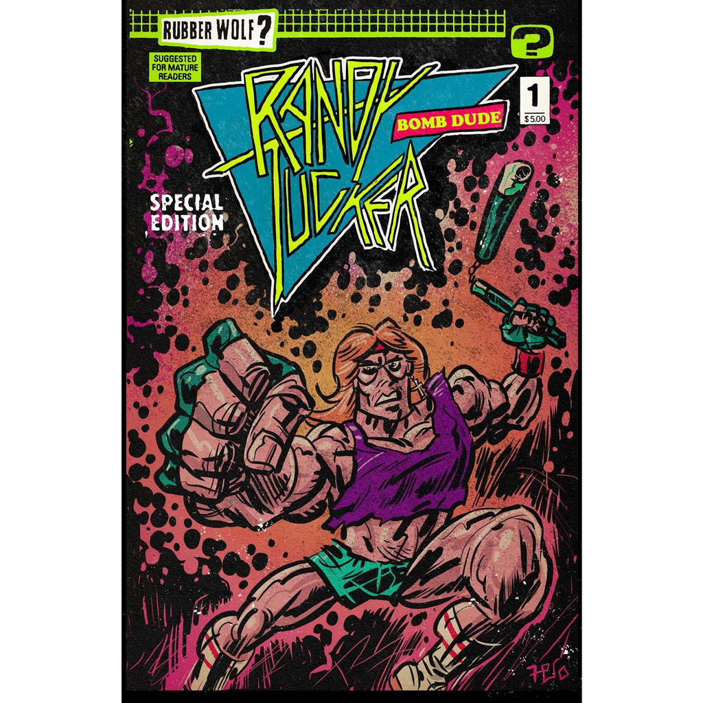 Randy Tucker: Bomb Dude, Special Edition #1