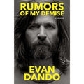 Rumors of My Demise: A Memoir