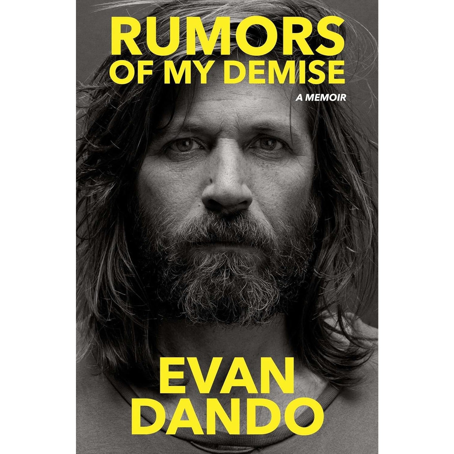 Rumors of My Demise: A Memoir