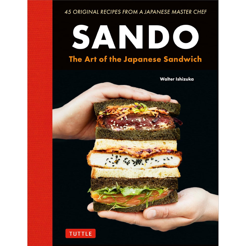 Sando: The Art of the Japanese Sandwich