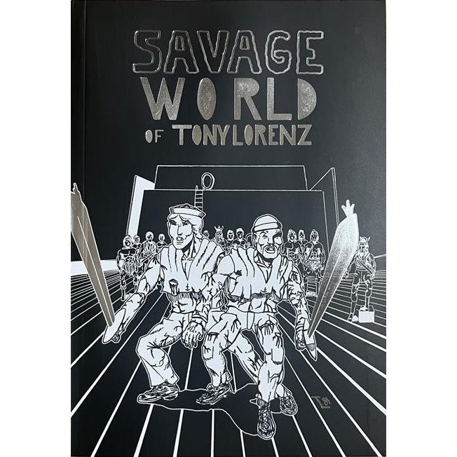 Savage World Of Tony Lorenz