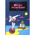 Scarlet Dream (Rêve écarlate)