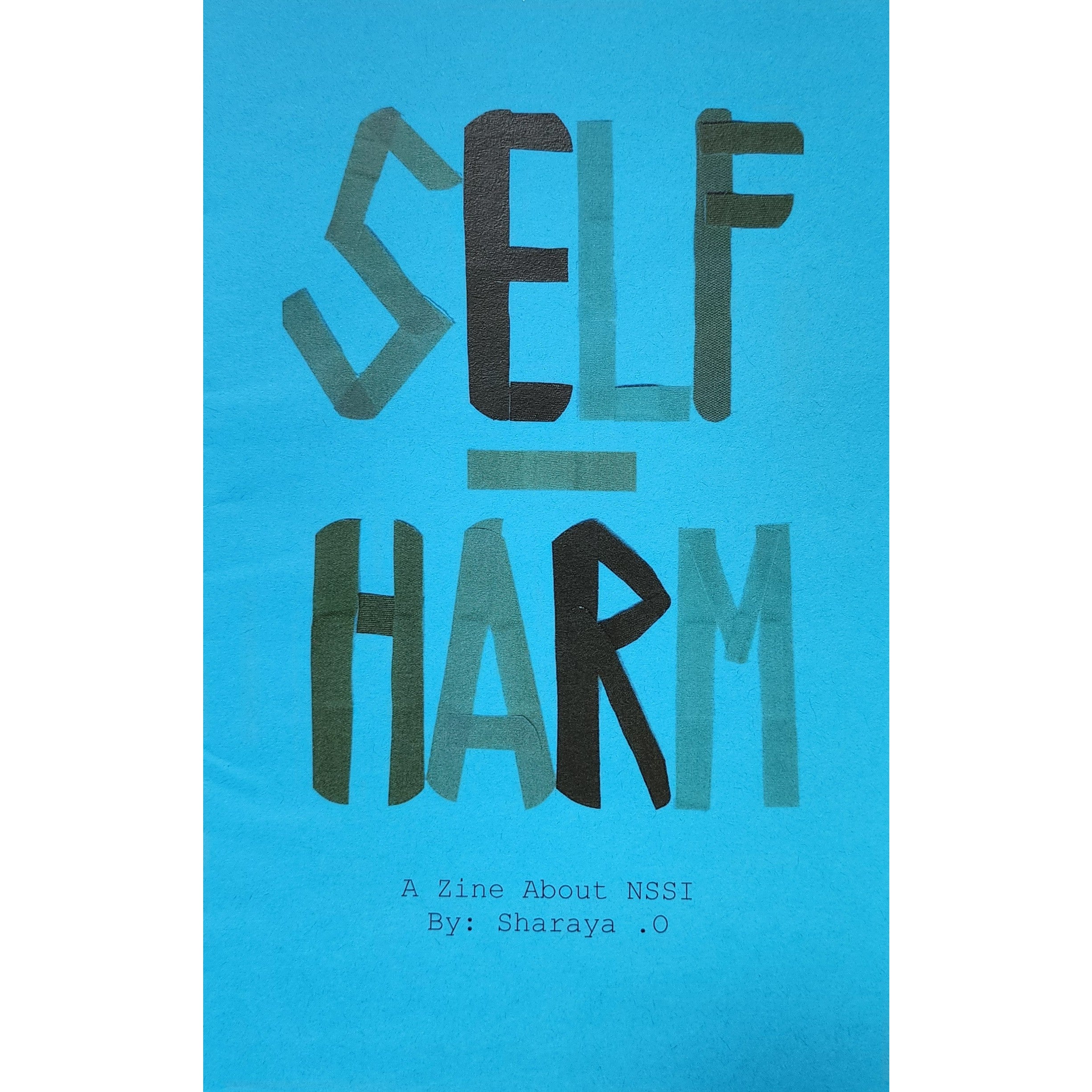 Self Harm: A Zine About NSSI
