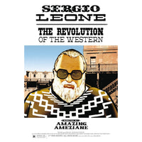 Sergio Leone: The Revolution Of The Western 