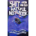 Shit From An Old Hateful Notebook