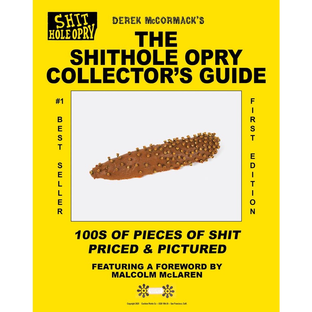 The Shithole Opry Collector’s Guide