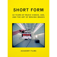 Short Form: Music Videos, Ads, and the Art of Moving Images