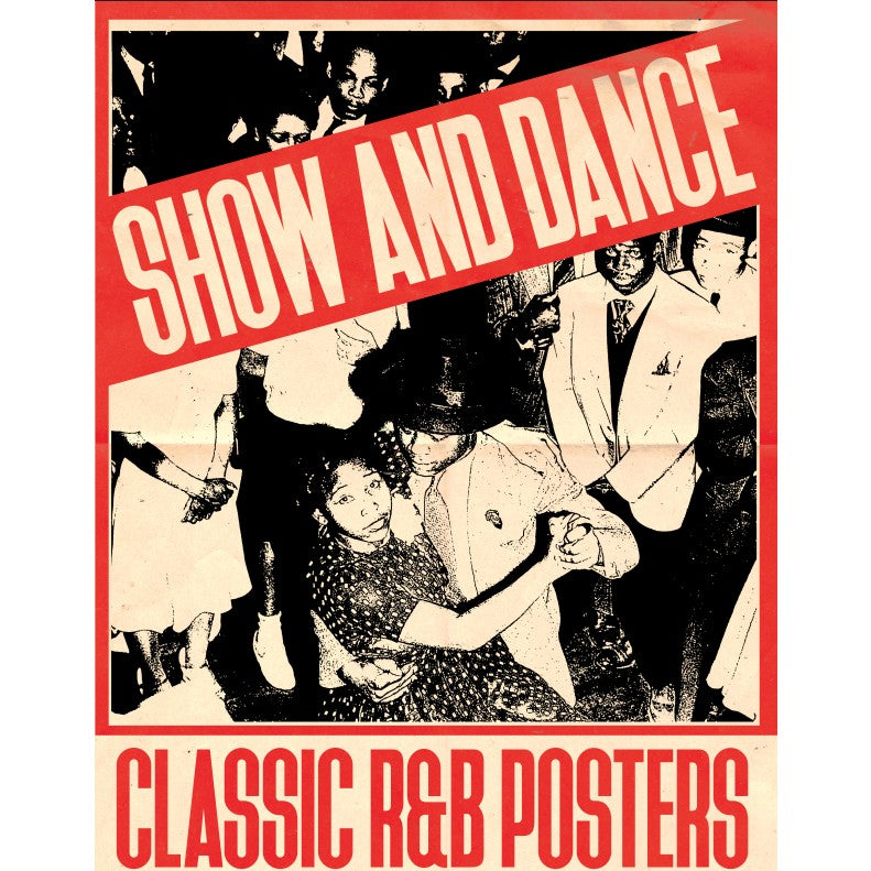 Show And Dance: Classic R&B Posters 