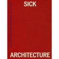 Sick Architecture