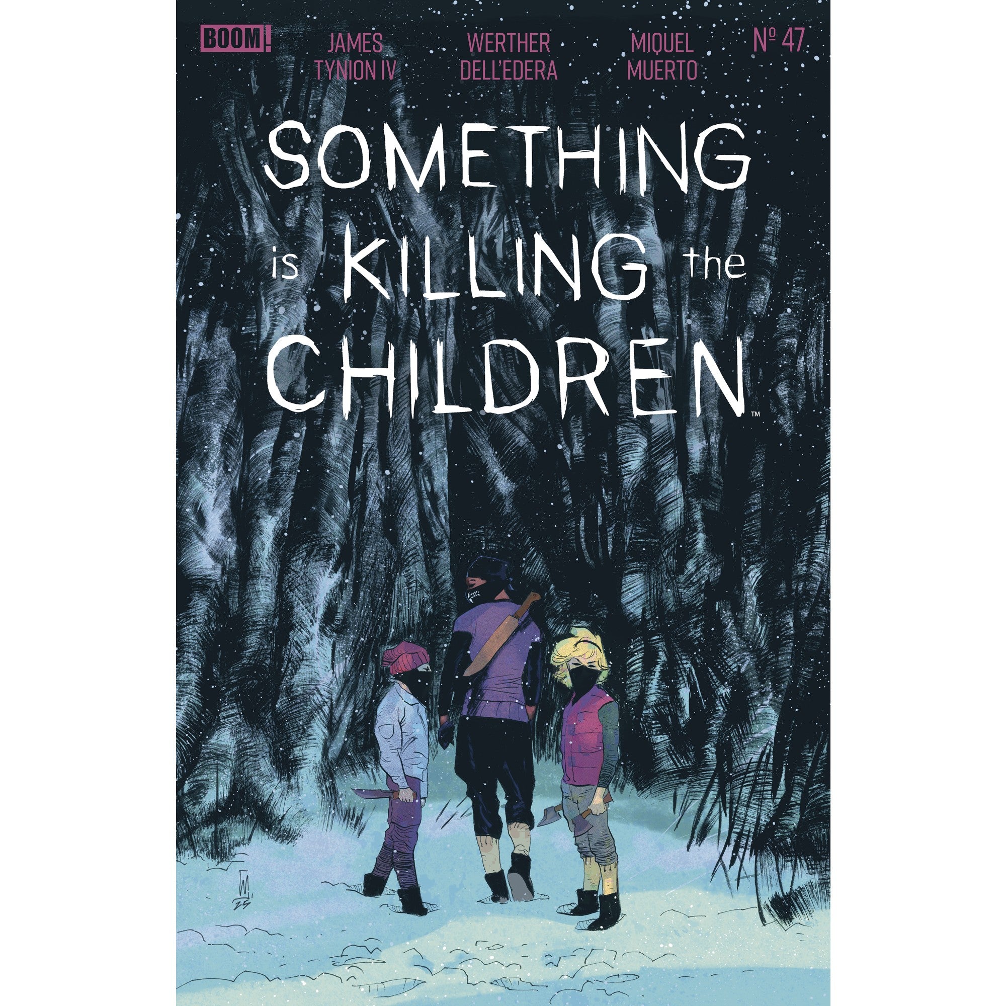Something Is Killing The Children #47