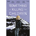 Something Is Killing The Children #49