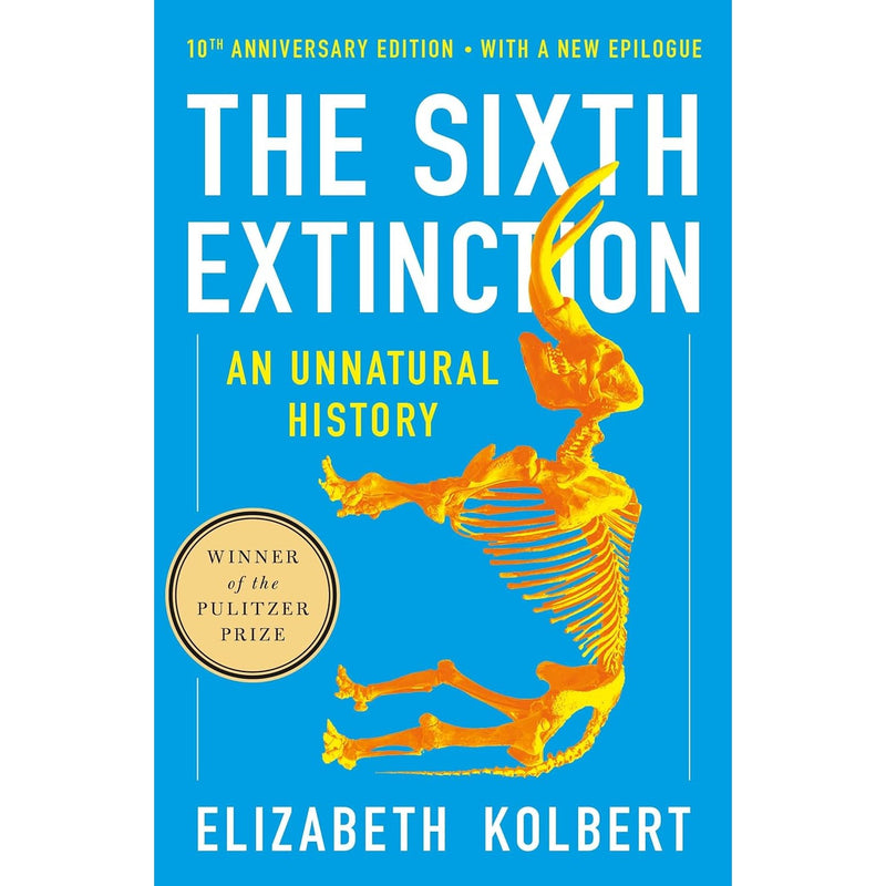 The Sixth Extinction