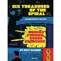 Six Treasures Of The Spiral: Comics Formed Under Pressure