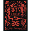 Skin You're In