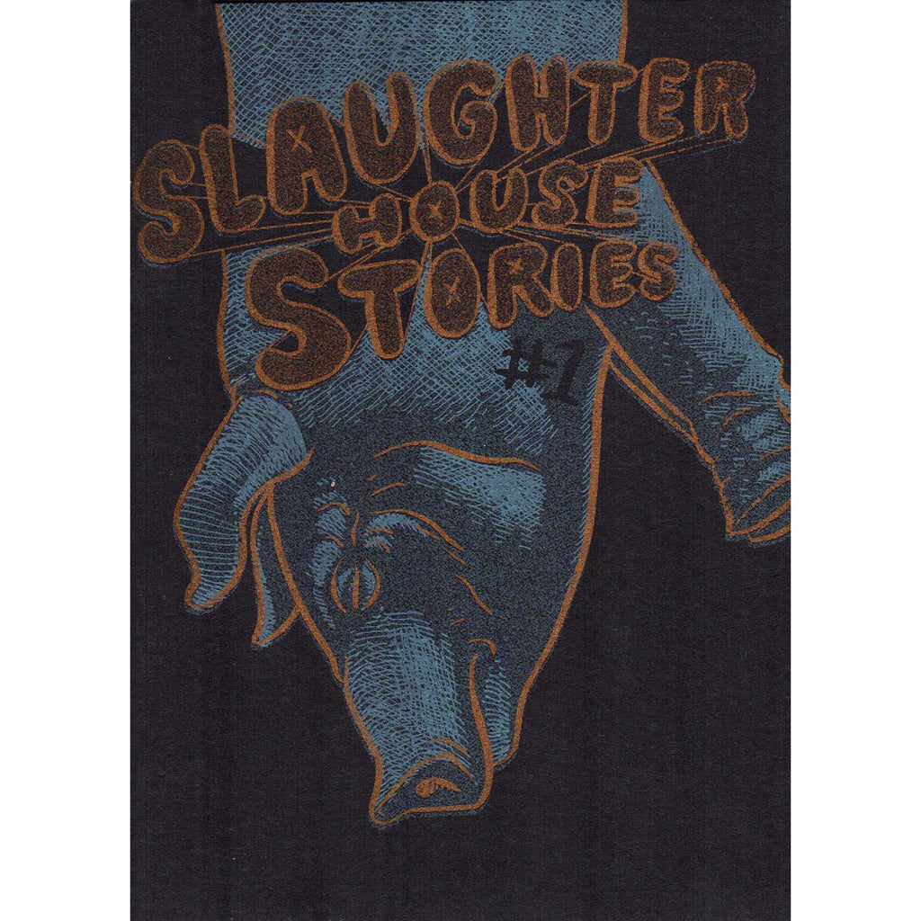 Slaughterhouse Stories #1