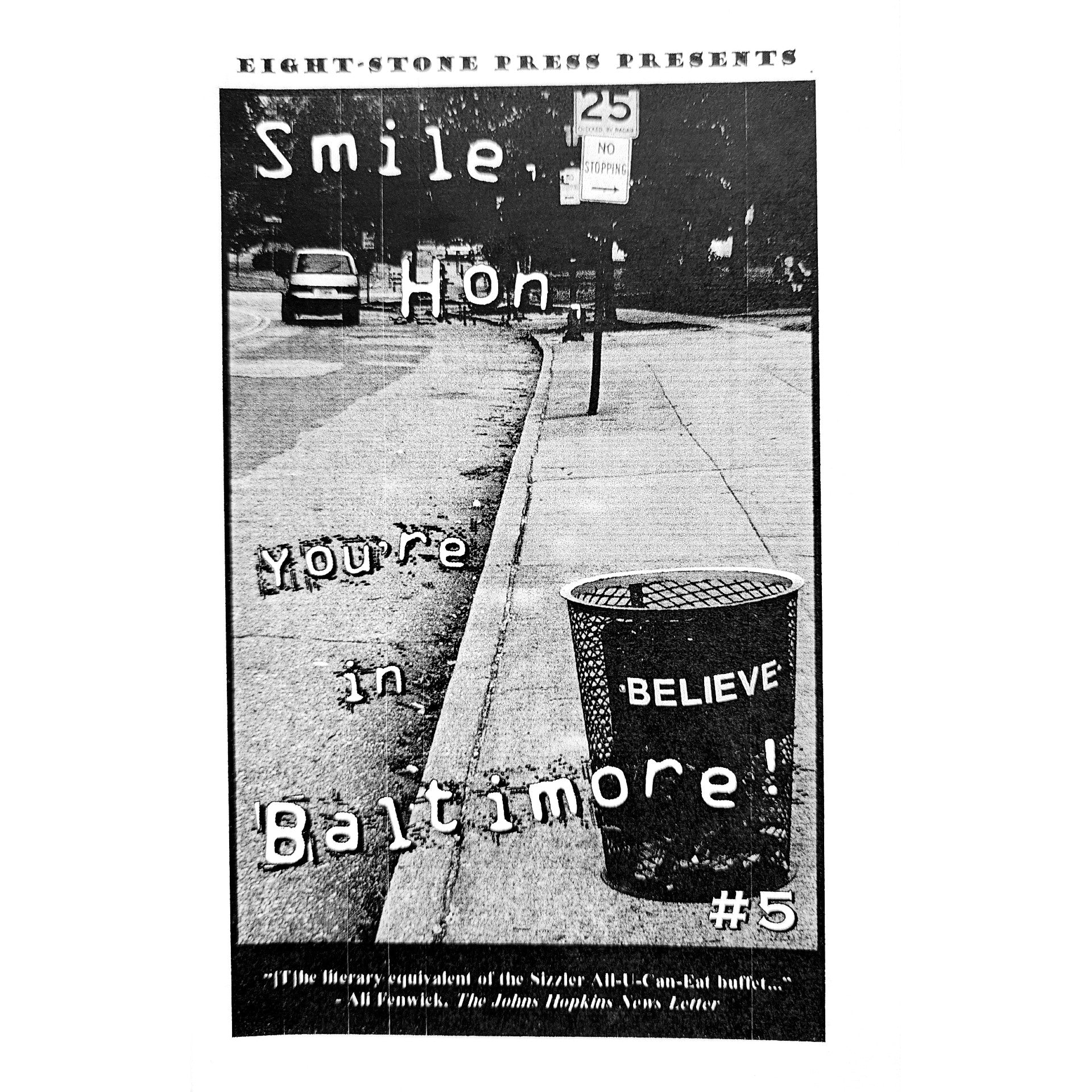 Smile, Hon, You’re in Baltimore! #5