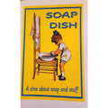 Soap Dish #3: A Zine About Soap and Stuff 